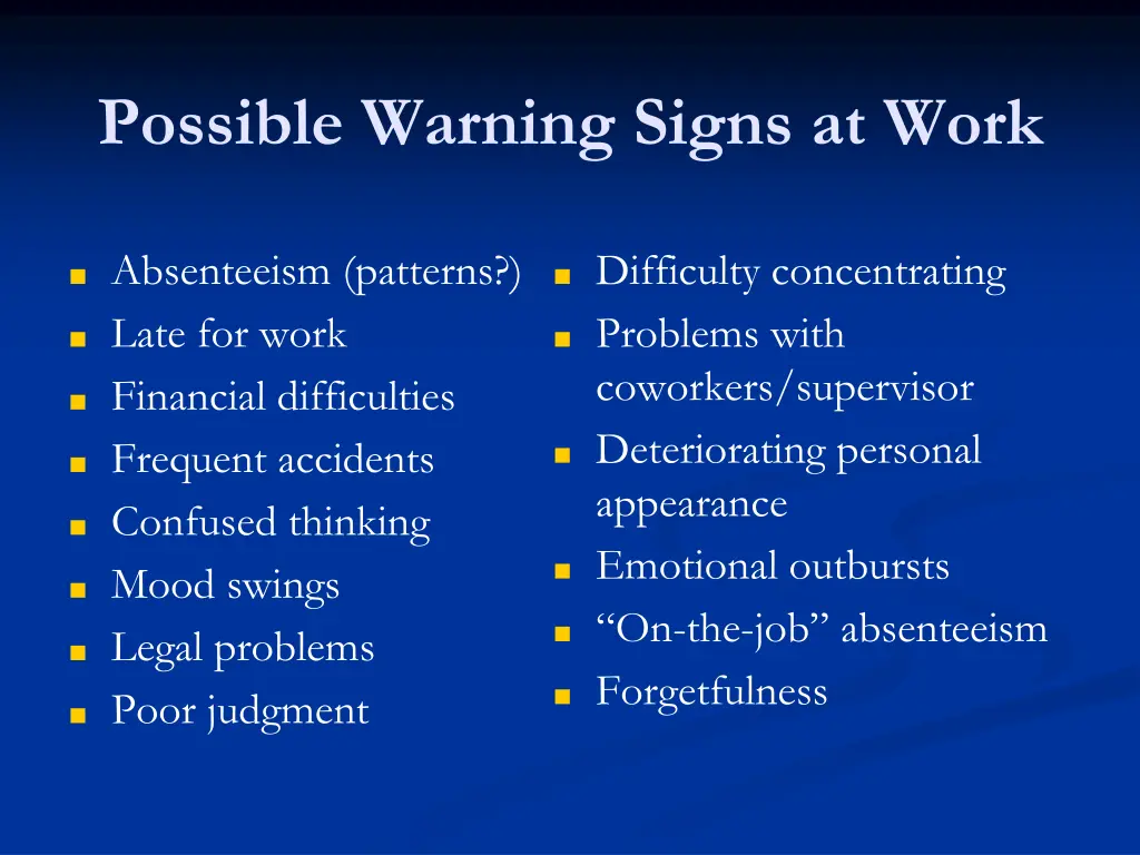 possible warning signs at work