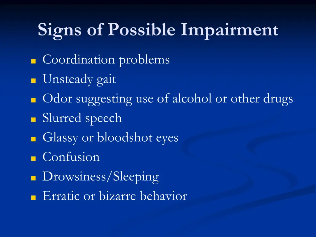 signs of possible impairment