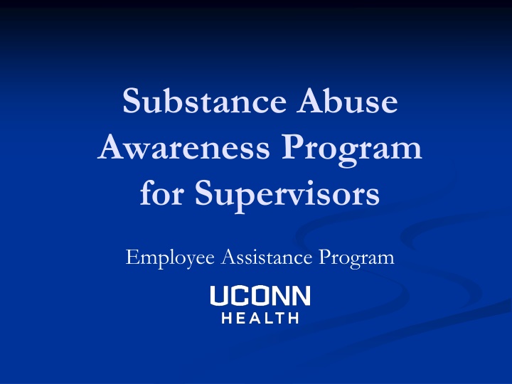 substance abuse awareness program for supervisors