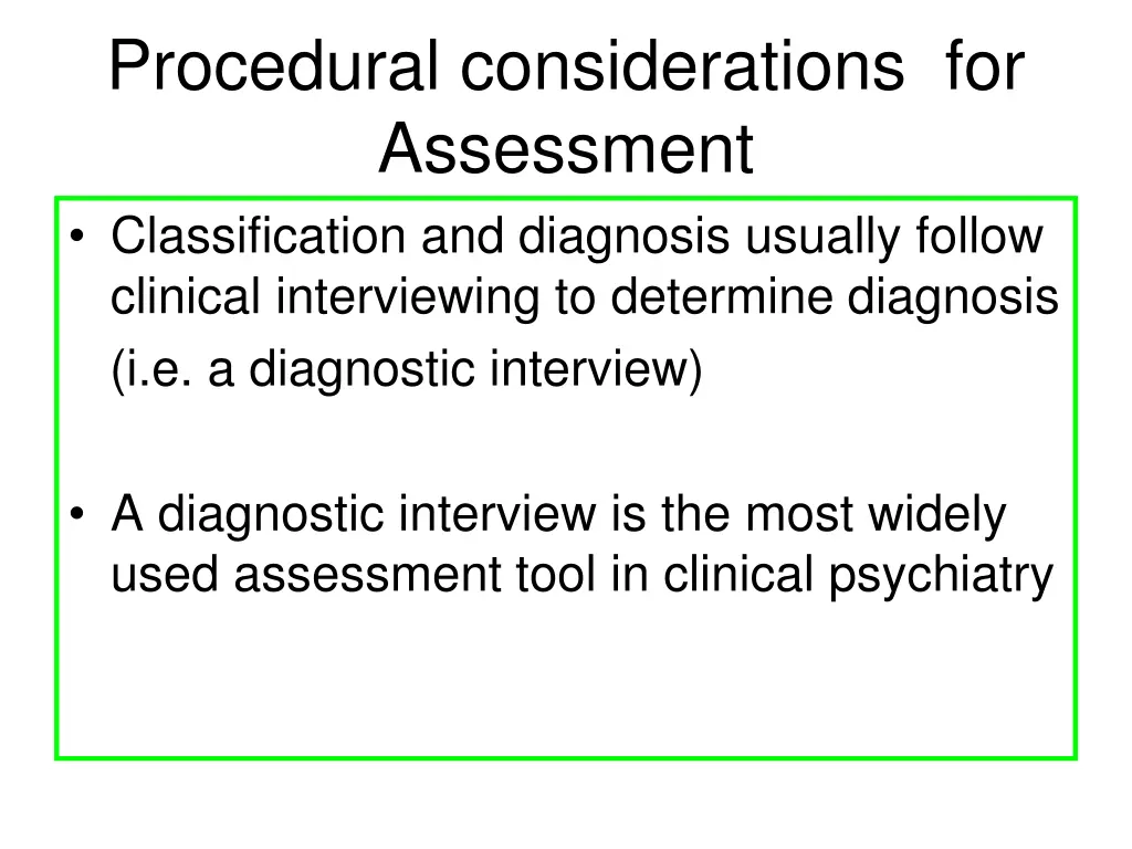 procedural considerations for assessment