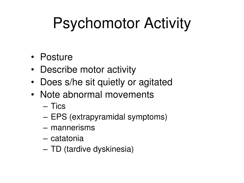 psychomotor activity