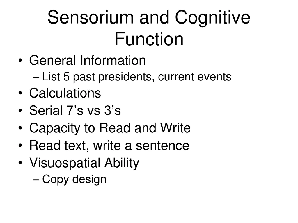 sensorium and cognitive function general