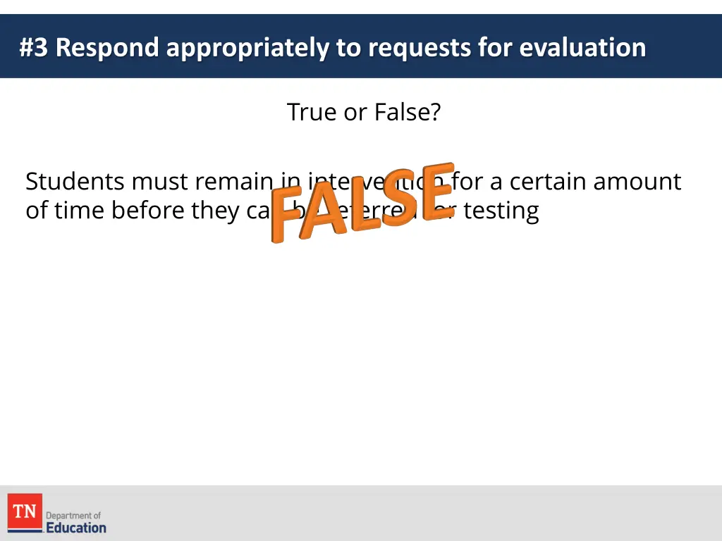 3 respond appropriately to requests for evaluation