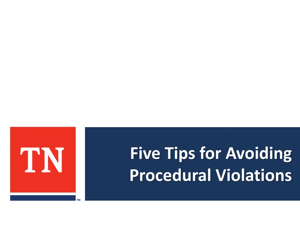 five tips for avoiding procedural violations 1