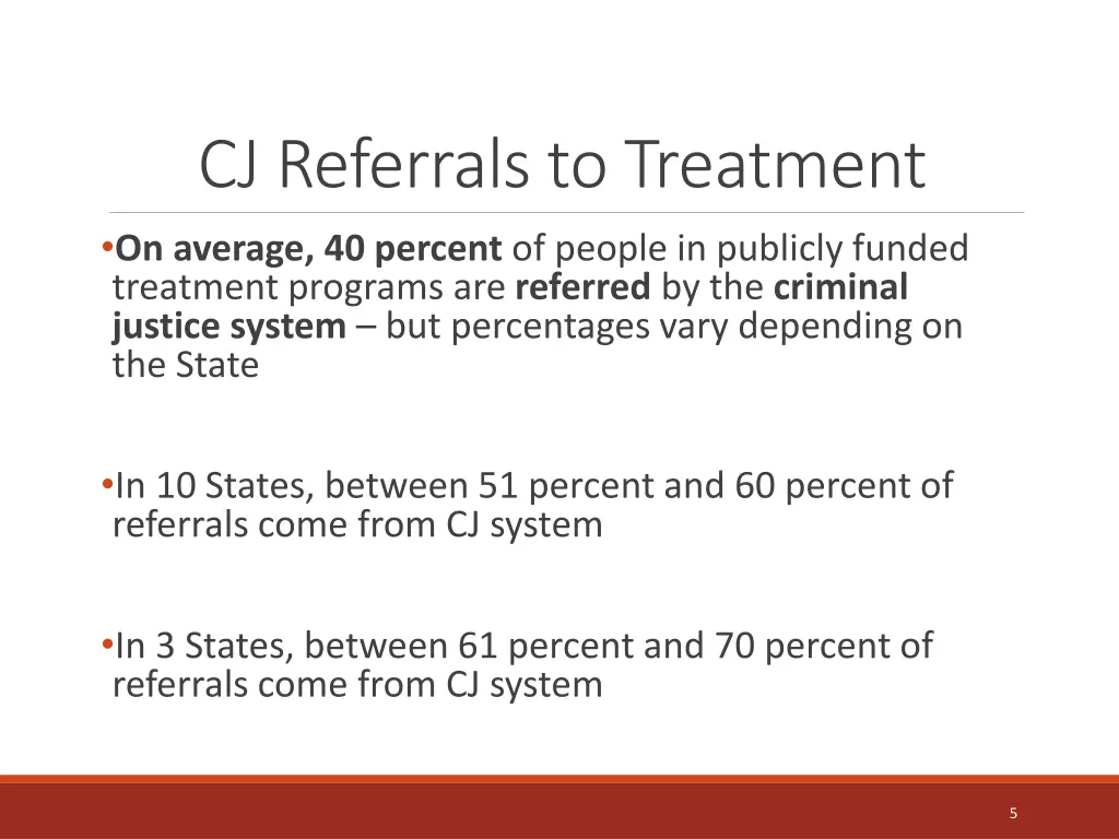 cj referrals to treatment on average 40 percent