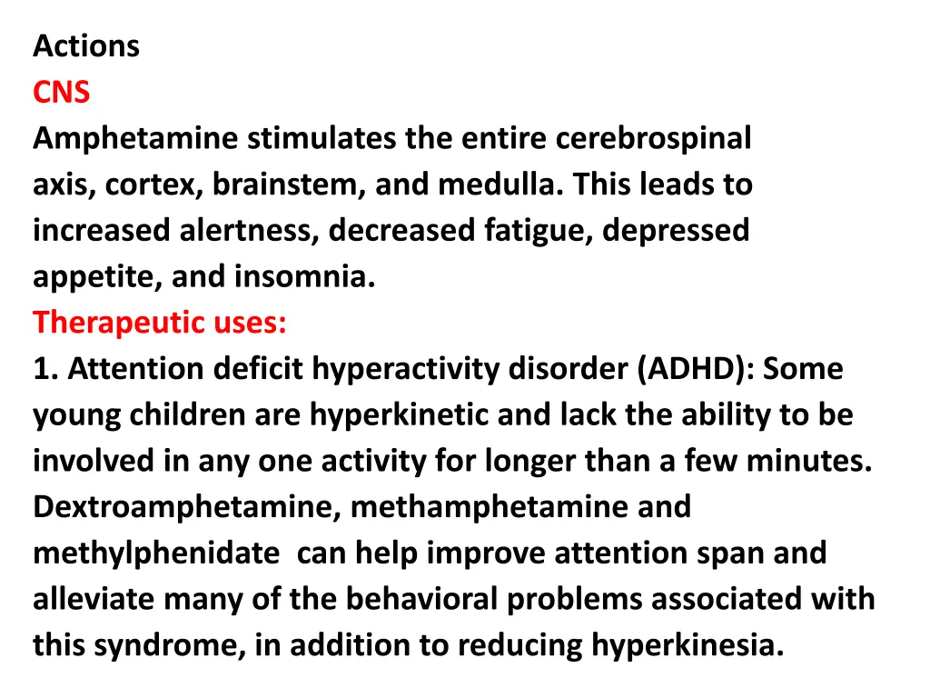 actions cns amphetamine stimulates the entire