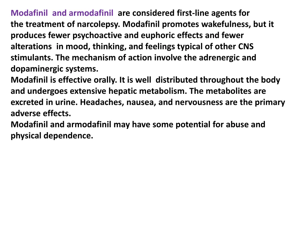 modafinil and armodafinil are considered first