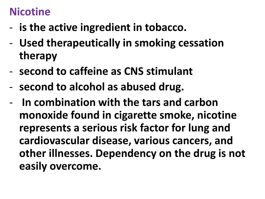 nicotine is the active ingredient in tobacco used