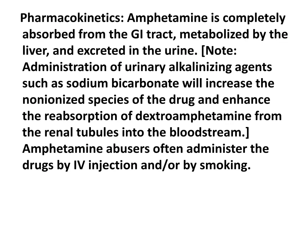 pharmacokinetics amphetamine is completely