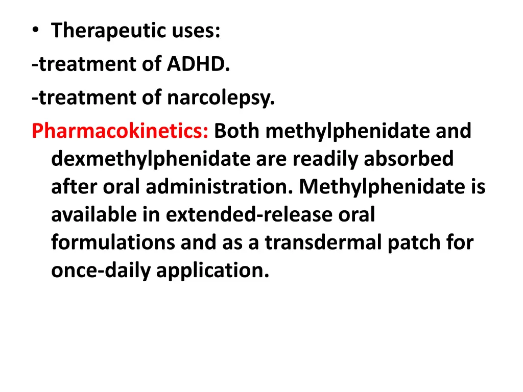 therapeutic uses treatment of adhd treatment