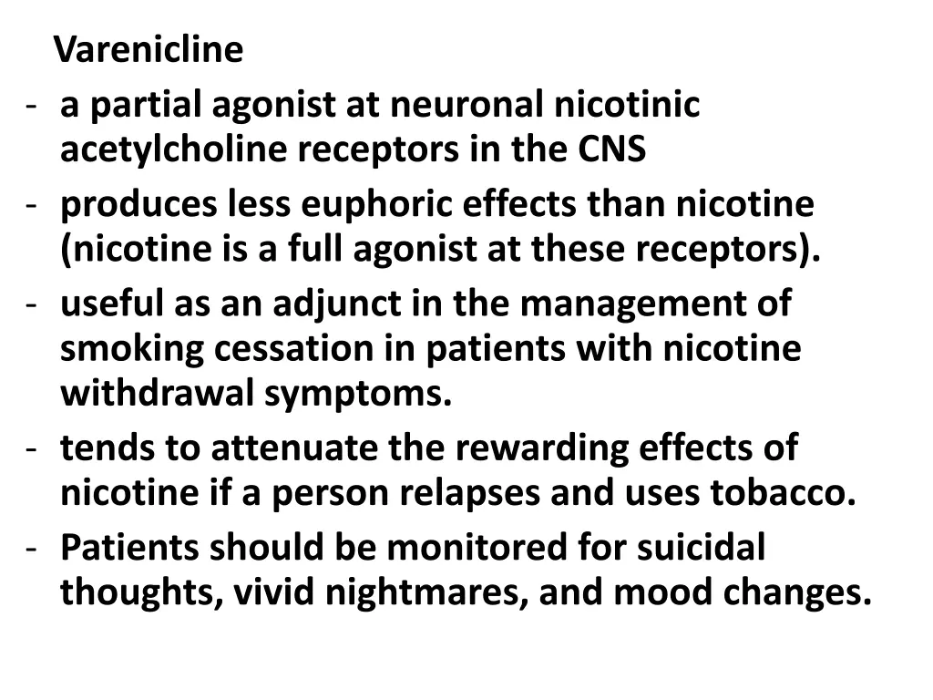 varenicline a partial agonist at neuronal