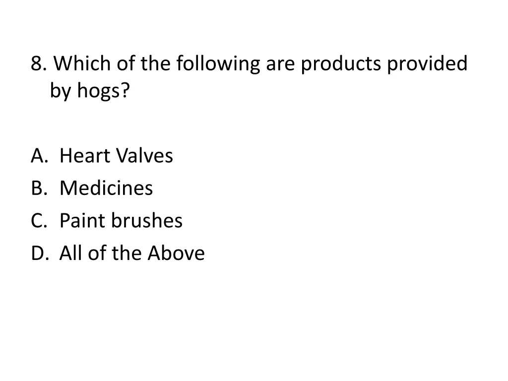 8 which of the following are products provided