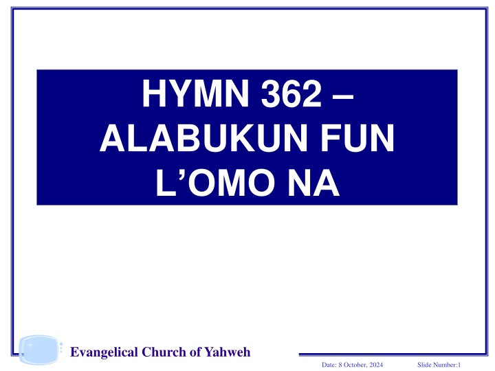 hymn 362 alabukun fun l omo na