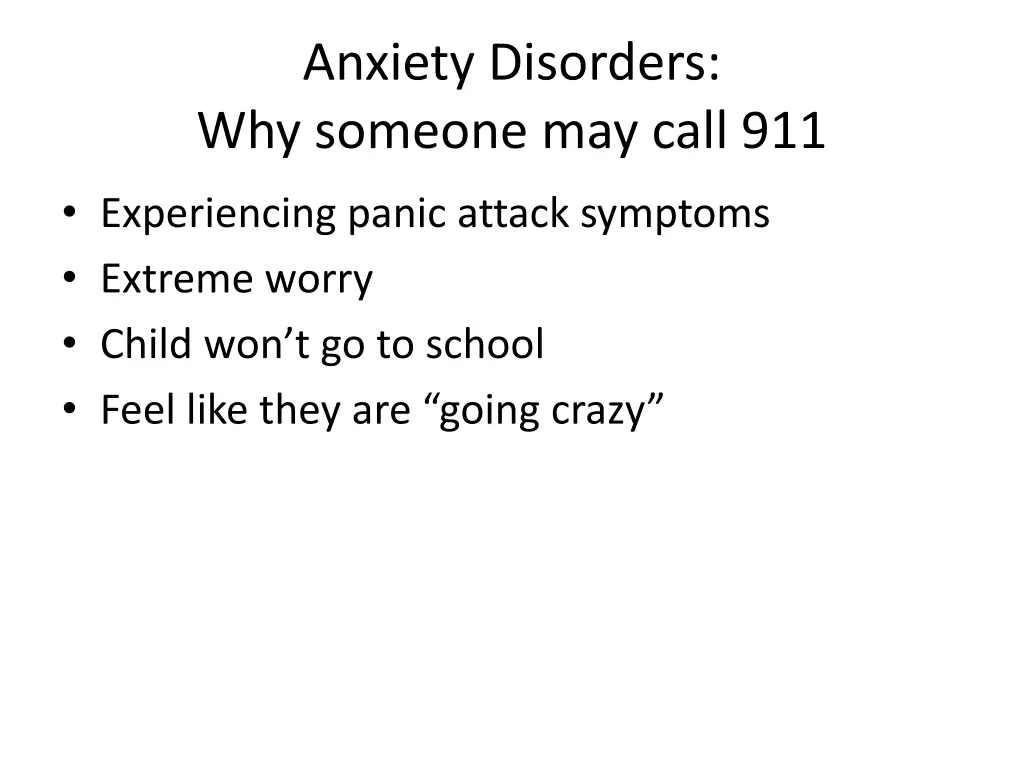 anxiety disorders why someone may call 911