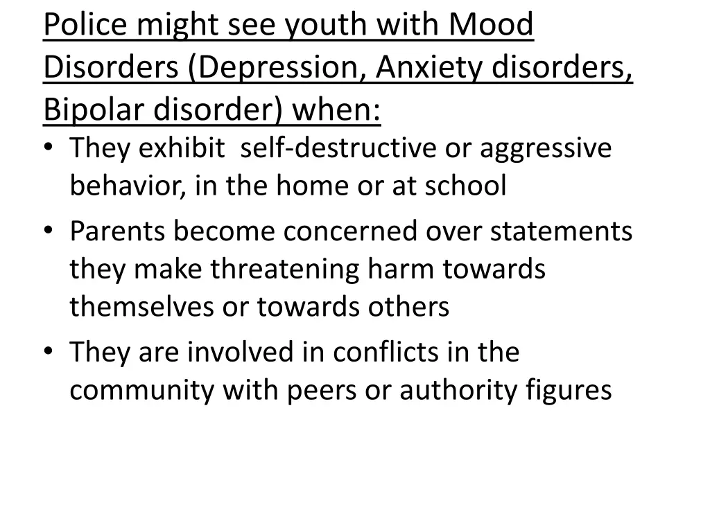 police might see youth with mood disorders