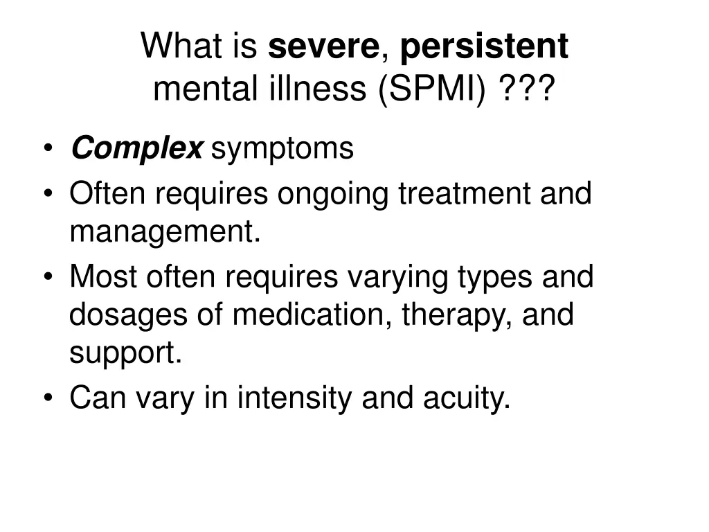 what is severe persistent mental illness spmi