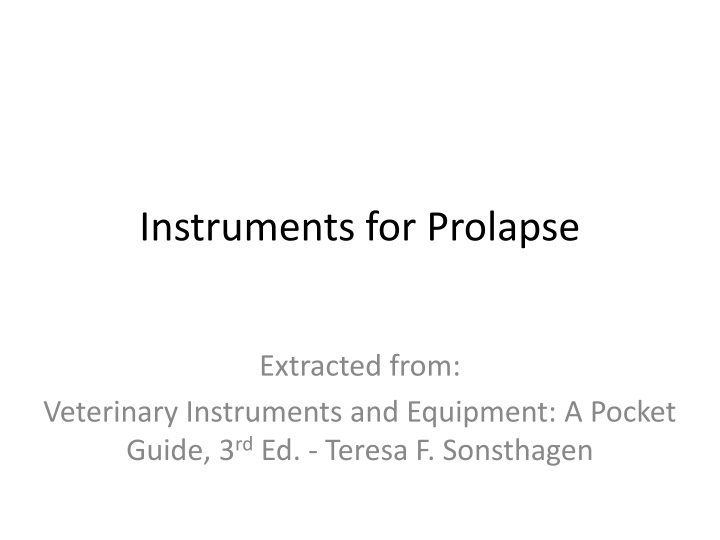 instruments for prolapse