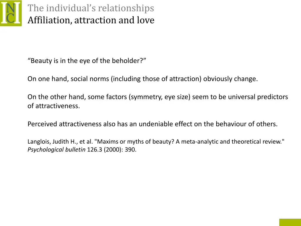 the individual s relationships affiliation