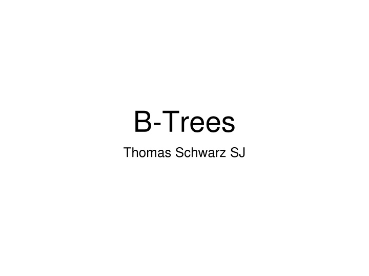 b trees thomas schwarz sj