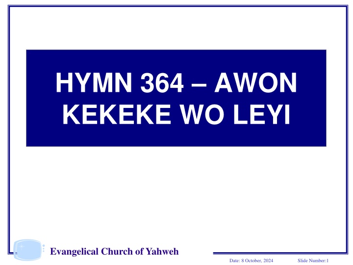 hymn 364 awon kekeke wo leyi