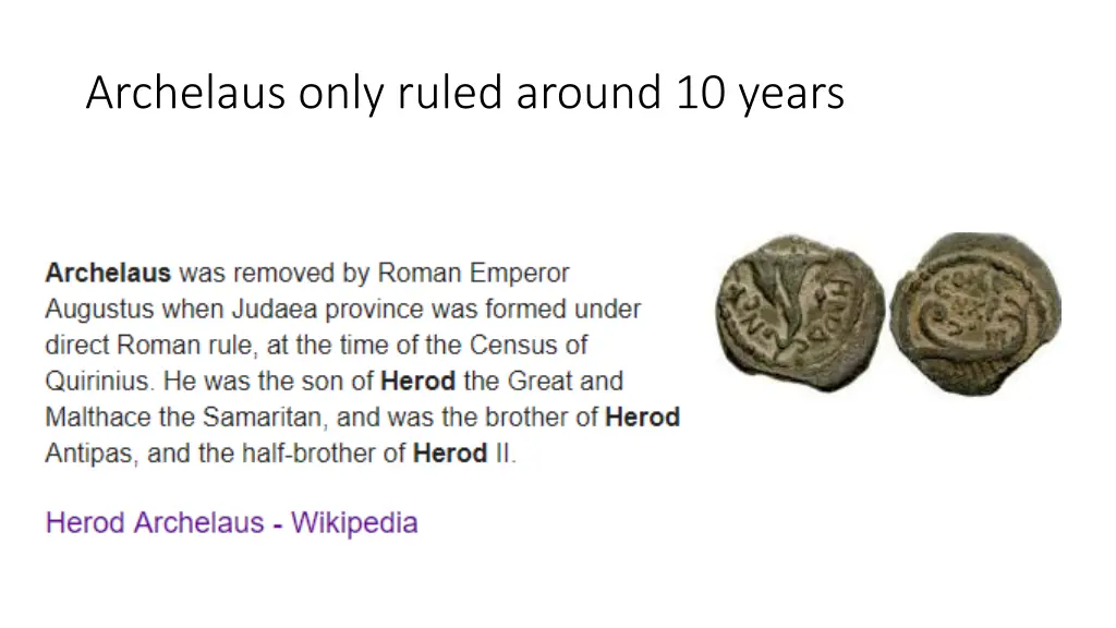 archelaus only ruled around 10 years