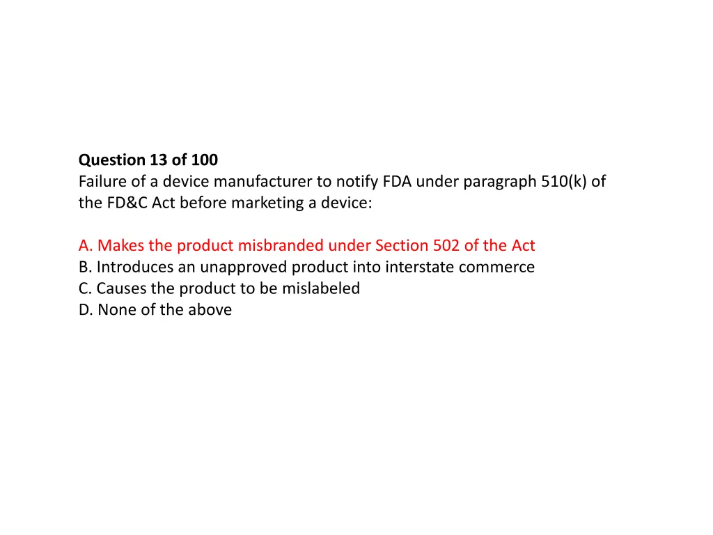 question 13 of 100 failure of a device