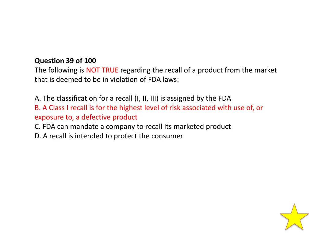 question 39 of 100 the following is not true