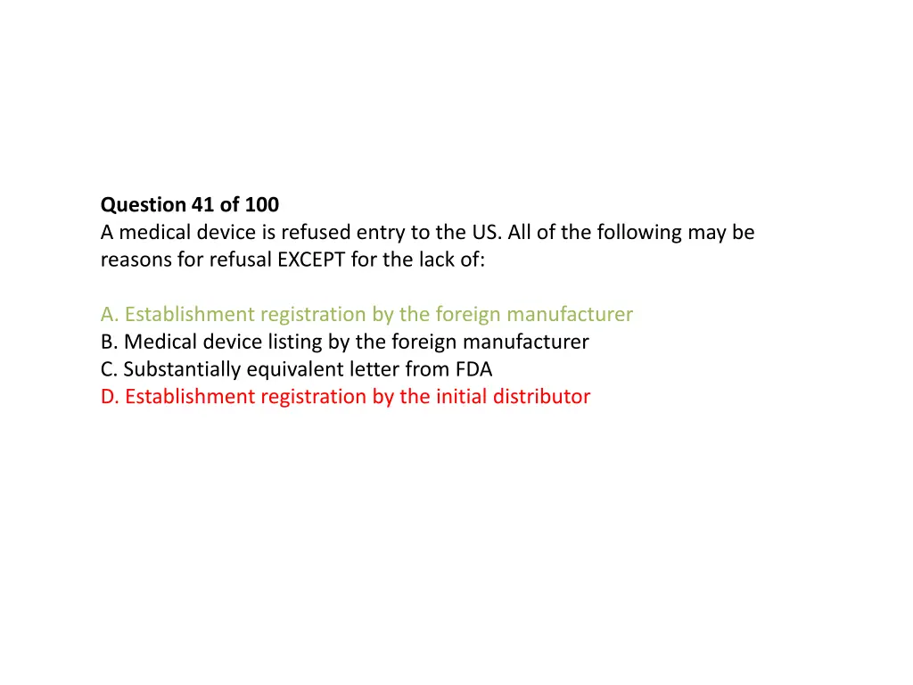 question 41 of 100 a medical device is refused