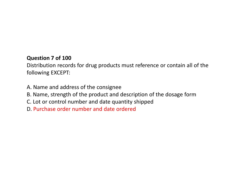 question 7 of 100 distribution records for drug