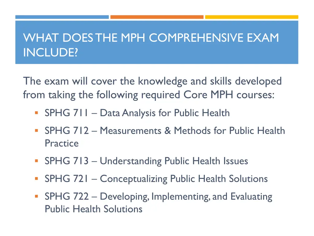 what does the mph comprehensive exam include