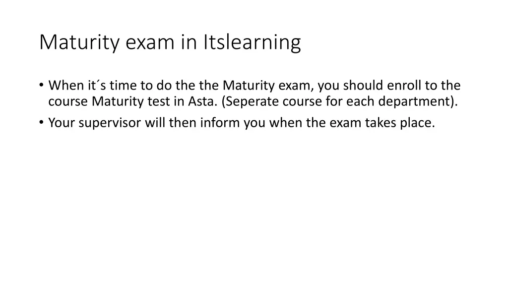 maturity exam in itslearning