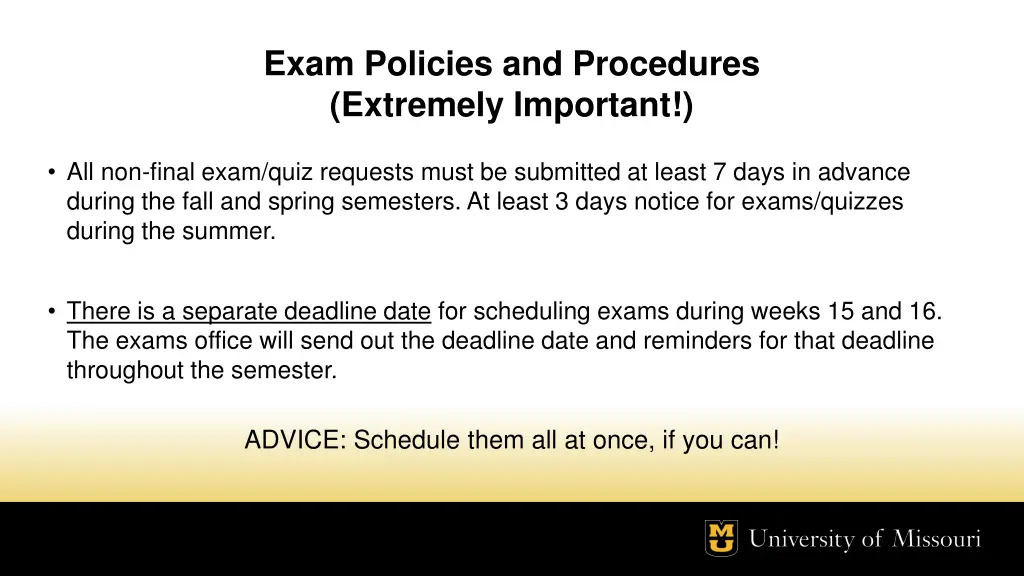 exam policies and procedures extremely important