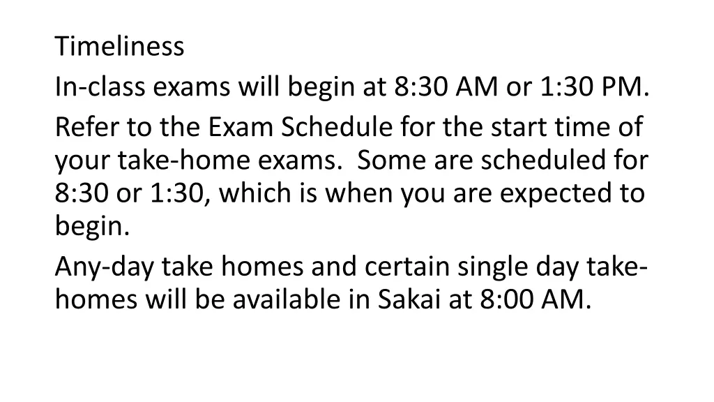 timeliness in class exams will begin