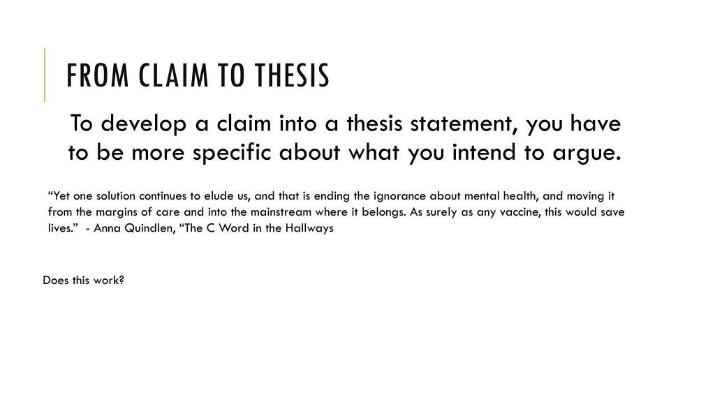 from claim to thesis to develop a claim into