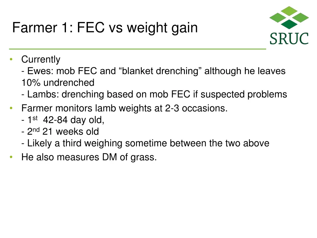 farmer 1 fec vs weight gain