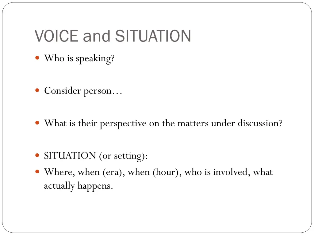 voice and situation