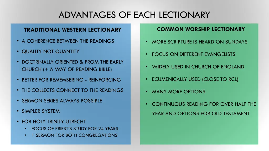 advantages of each lectionary