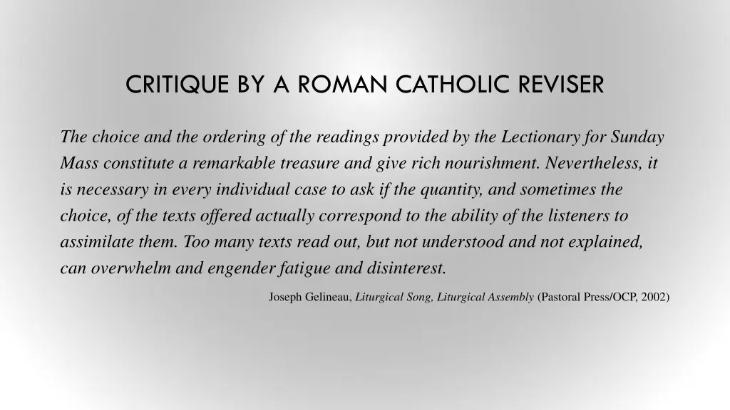 critique by a roman catholic reviser