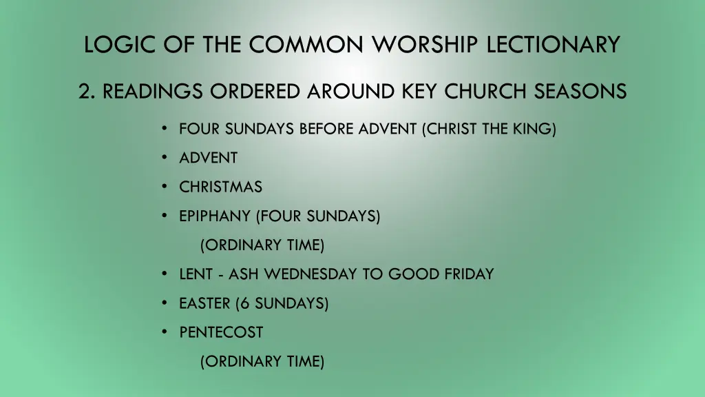 logic of the common worship lectionary 2