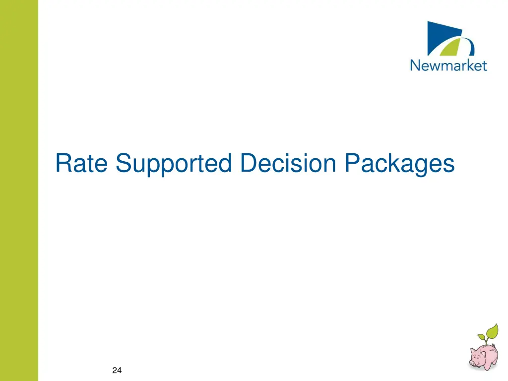 rate supported decision packages