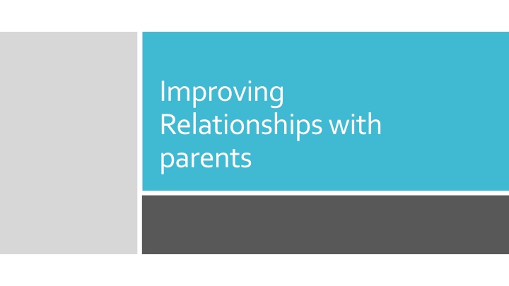 improving relationships with parents