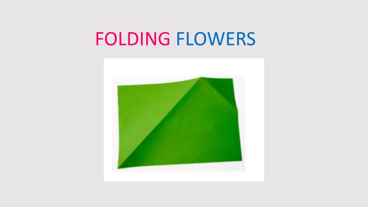 folding flowers