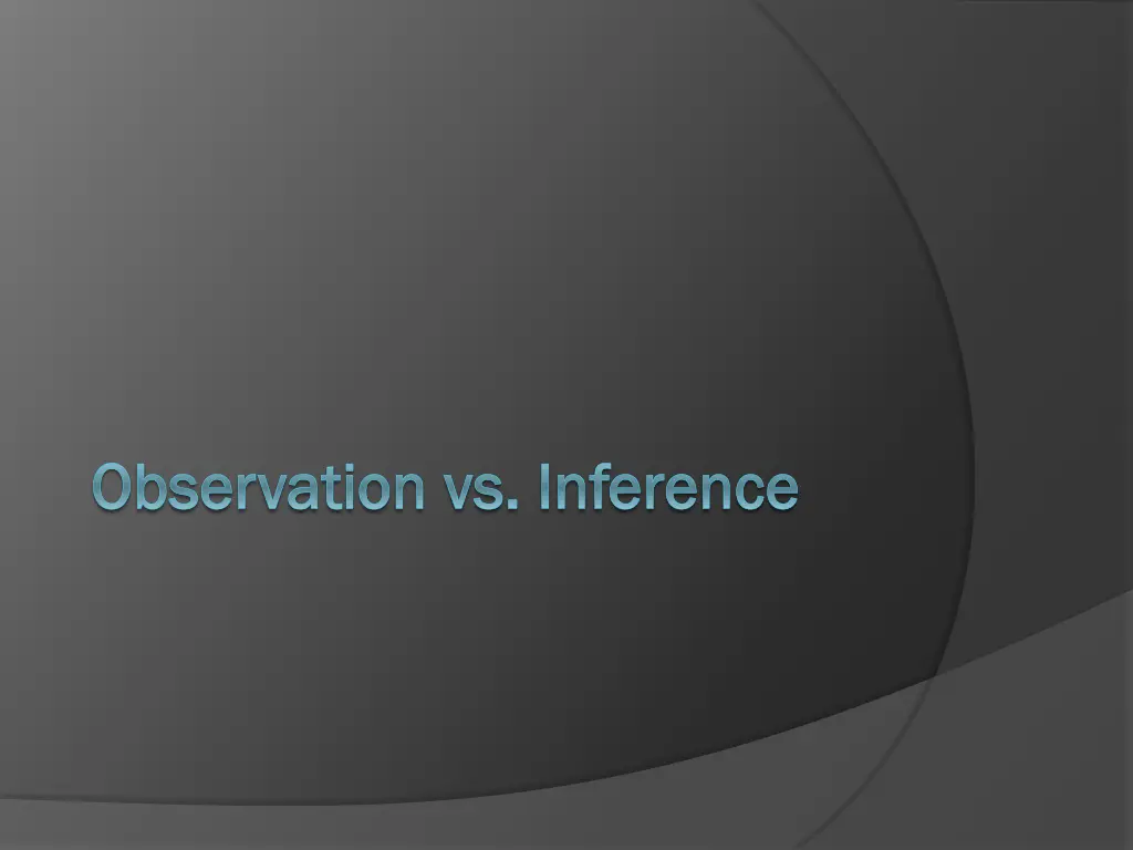 observation vs inference observation vs inference