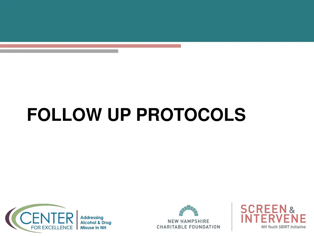 follow up protocols