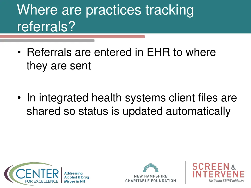 where are practices tracking referrals