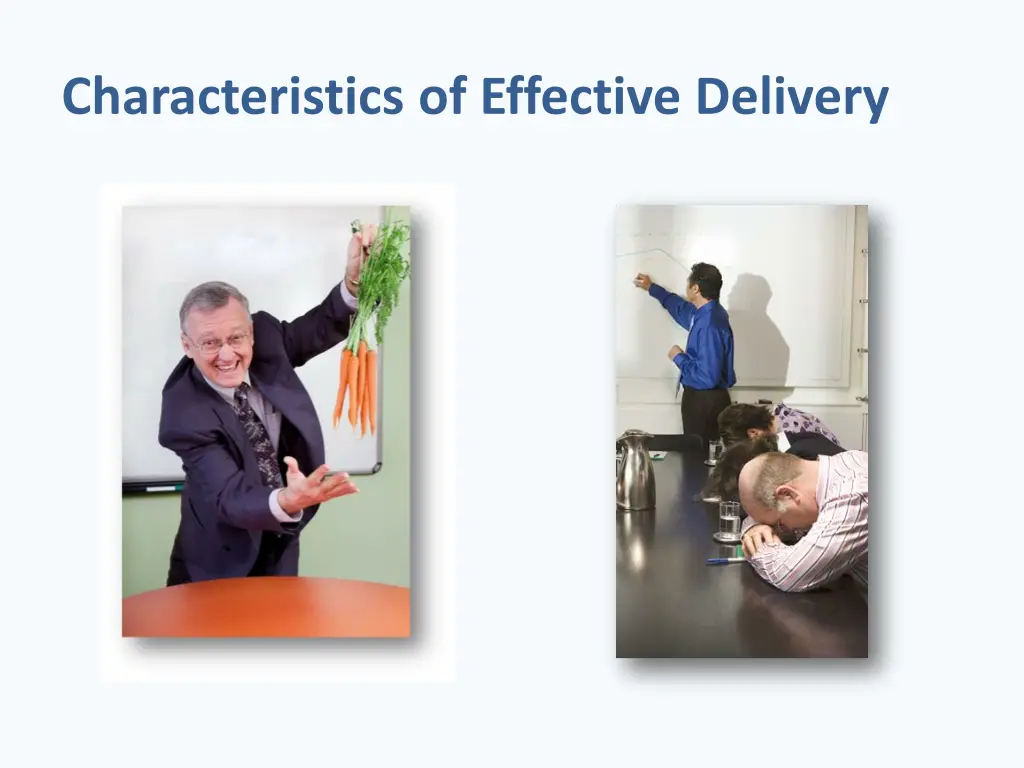 characteristics of effective delivery