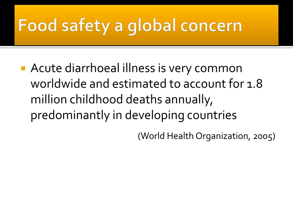 acute diarrhoeal illness is very common worldwide