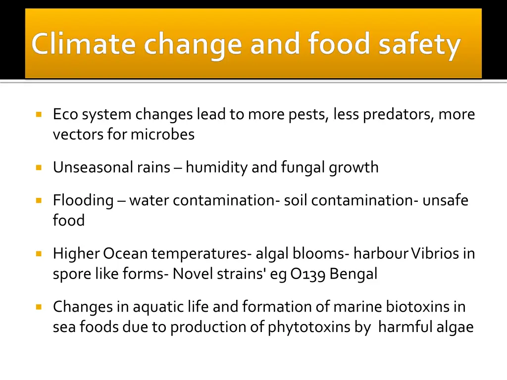 eco system changes lead to more pests less