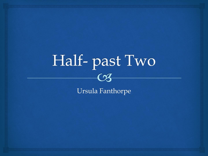 half past two