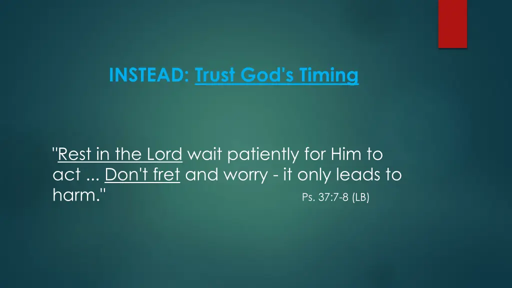 instead trust god s timing